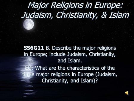 Major Religions in Europe: Judaism, Christianity, & Islam
