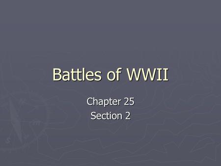Battles of WWII Chapter 25 Section 2. Attack of the Philippines ► Douglas MacArthur  Commander of the American and Filipino forces in the Philippines.