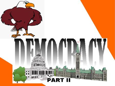 Types of Democratic Systems Democracy, like all political systems, is based on an identifiable ideology. This ideology is common to all modern democracies.