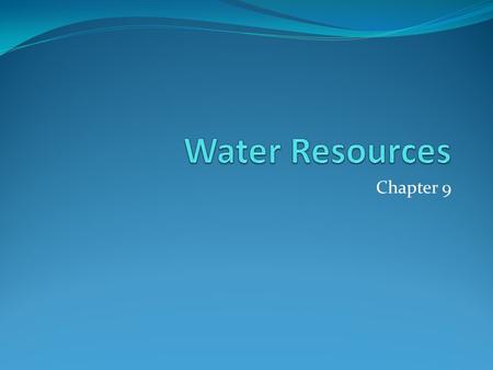 Chapter 9. Water as a Resource