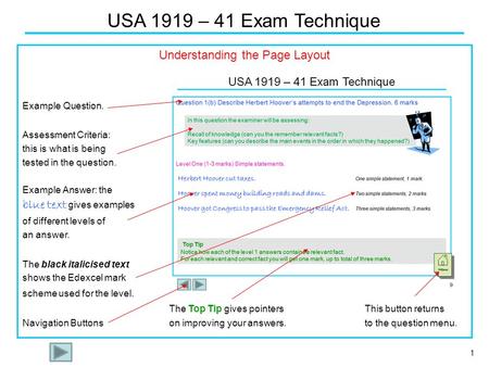 1 USA 1919 – 41 Exam Technique Understanding the Page Layout Example Question. Assessment Criteria: this is what is being tested in the question. Example.