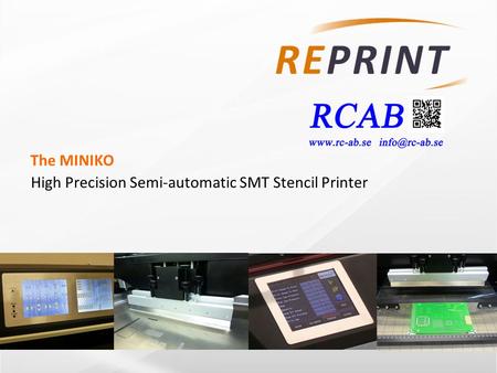 The MINIKO High Precision Semi-automatic SMT Stencil Printer.