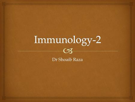 Dr Shoaib Raza.   B lymphocytes are also called as B-Cells  Develop in the yolk sac  Migrate to bone marrow  Processing, differentiation and maturation.