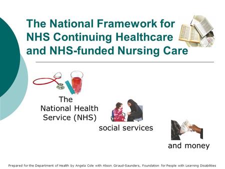 The  National Health  Service (NHS) social services and money