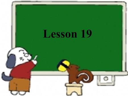Lesson 19.