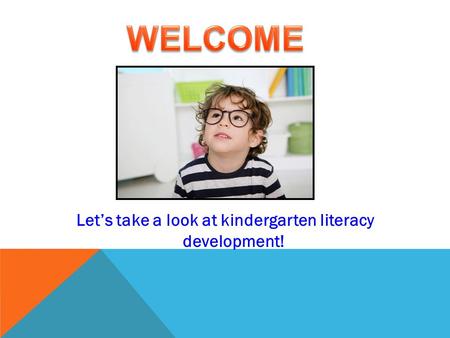 Let’s take a look at kindergarten literacy development!