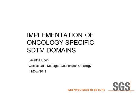 Implementation of Oncology specific SDTM domains