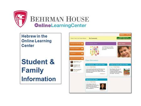 Hebrew in the Online Learning Center Student & Family Information.