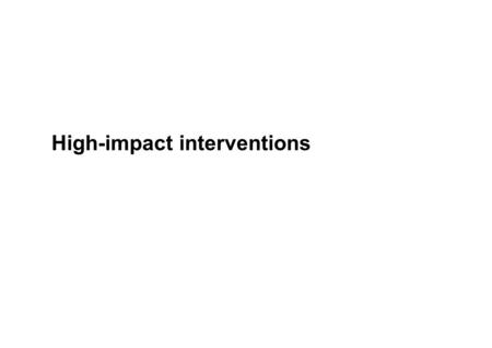 High-impact interventions. Number of people living with HIV who were not receiving antiretroviral therapy, 2014 and 2015 Source: UNAIDS estimates, 2014.