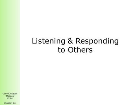 Listening & Responding to Others