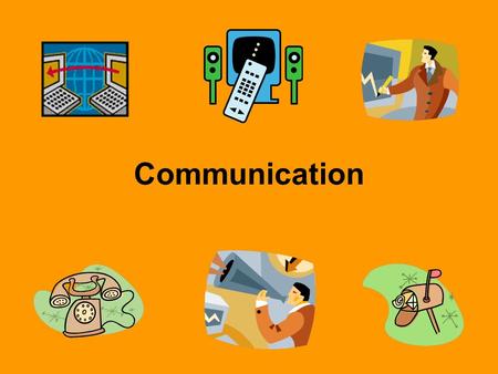 Communication. What is Communication? The process of exchanging information, ideas, and feelings between a sender and a receiver.