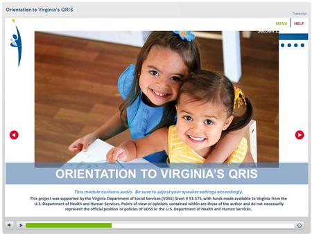 Section 1. Introduction Orientation to Virginia’s QRIS.