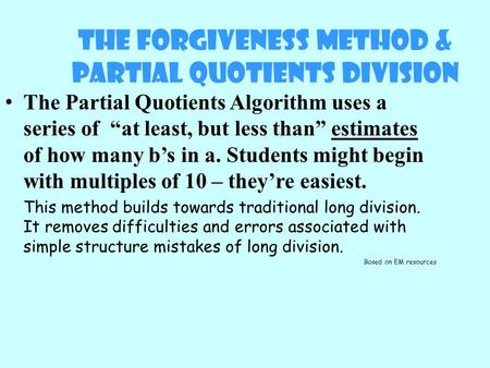 The Forgiveness Method & Partial Quotients Division
