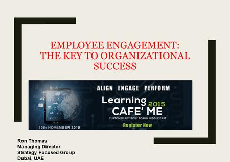 Employee Engagement: The Key to Organizational Success