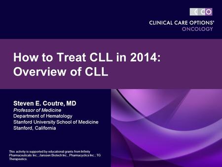 How to Treat CLL in 2014: Overview of CLL