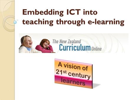 Embedding ICT into teaching through e-learning. ICT Foundations for Discovery.