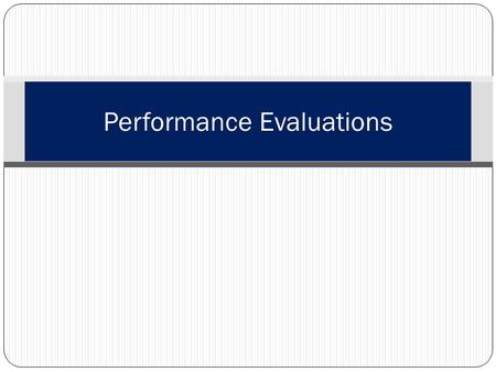 Performance Evaluations. Learning Topics Introduction Brag Sheets Fitness Reports.