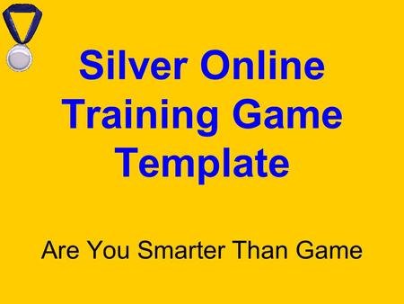 Silver Online Training Game Template Are You Smarter Than Game.