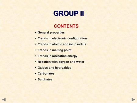 GROUP II CONTENTS ©HOPTON General properties