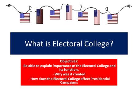 What is Electoral College?