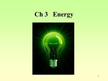 Ch 3 Energy.