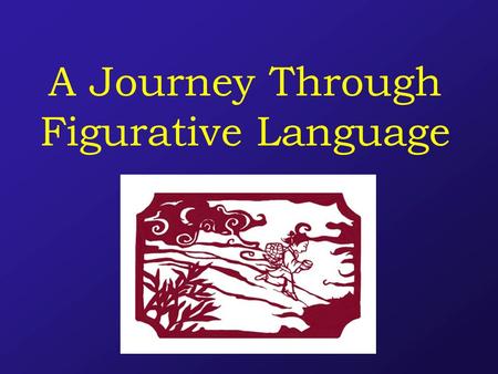 A Journey Through Figurative Language