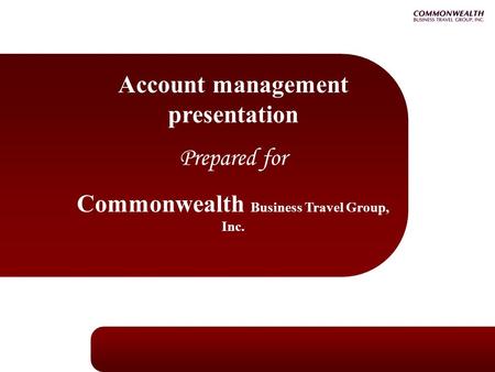 Account management presentation Prepared for