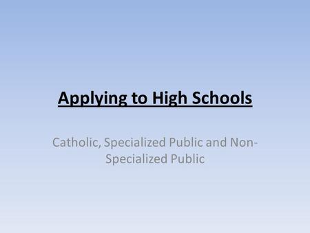 Applying to High Schools