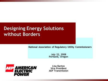 Designing Energy Solutions without Borders National Association of Regulatory Utility Commissioners National Association of Regulatory Utility Commissioners.