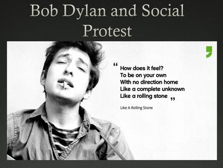 Dylan’s SuccessDylan’s Success  “The nation was divided in the fall of 1968, by its split over the Vietnam War and social issues such as the continuing.