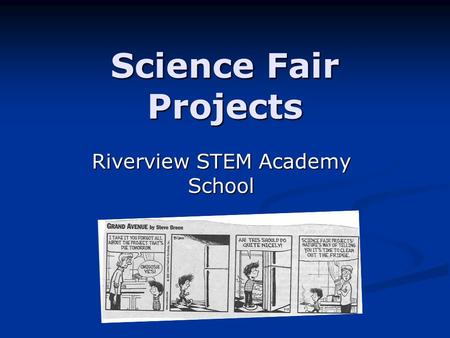 Science Fair Projects Riverview STEM Academy School.
