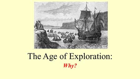The Age of Exploration: