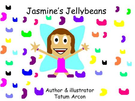 Jasmine’s Jellybeans Author & illustrator Tatum Arcon.