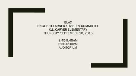 ELAC English Learner advisory committee K. L