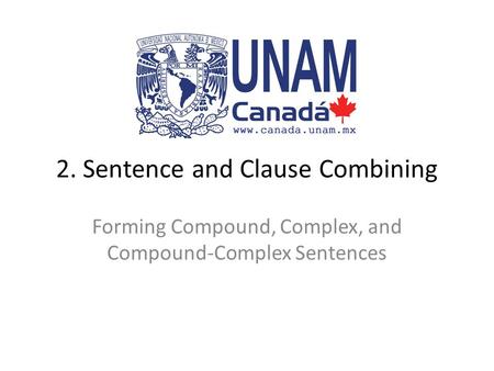 2. Sentence and Clause Combining