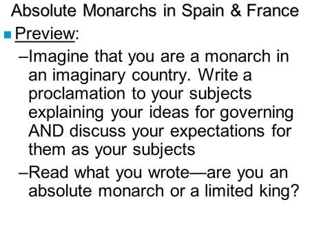Absolute Monarchs in Spain & France