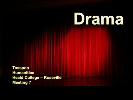 What Is Drama? Origins of Drama – The word drama comes from the Greek verb dran, which means “to do.” The earliest known plays... – were written around.