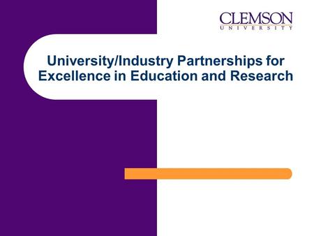 University/Industry Partnerships for Excellence in Education and Research.