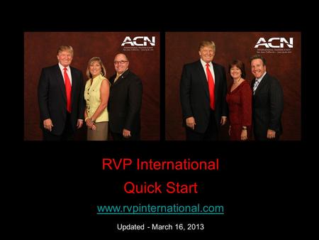 RVP International Quick Start www.rvpinternational.com Updated - March 16, 2013.