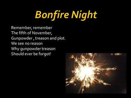 Bonfire Night Remember, remember