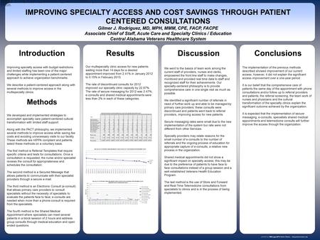 Www.postersession.com Improving specialty access with budget restrictions and limited staffing has been one of the major challenges while implementing.