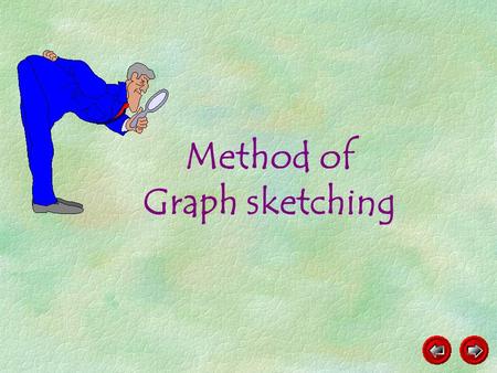 Method of Graph sketching Solve the quadratic inequality x 2 – 5x + 6 > 0 graphically.
