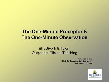 The One-Minute Preceptor & The One-Minute Observation