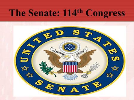 The Senate: 114th Congress