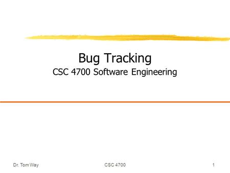 CSC 4700 Software Engineering