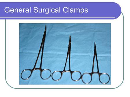 General Surgical Clamps