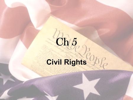 Ch 5 Civil Rights.