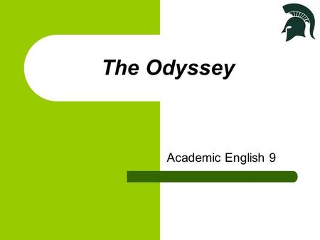 The Odyssey Academic English 9. Plunder (v) steal goods typically using force and in a time of war or civil disorder.