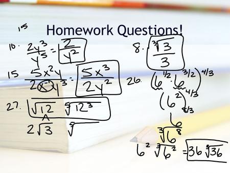Homework Questions!.