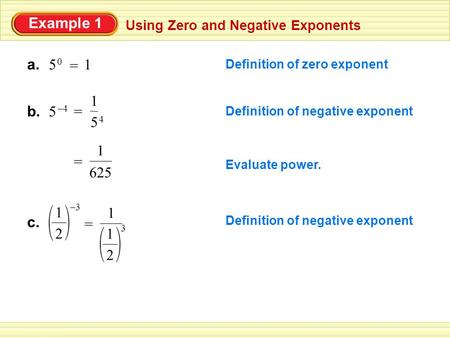 Example 1 Using Zero and Negative Exponents a. 5 0